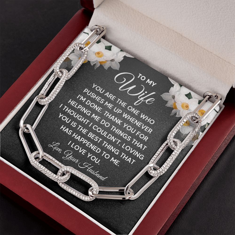 To My Wife | You are the one who pushes me up whenever I'm done - Forever Linked Necklace