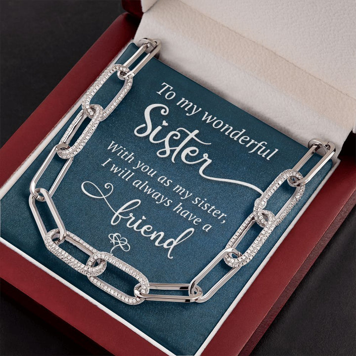 To My Wonderful Sister | I will always have a Friend - Forever Linked Necklace