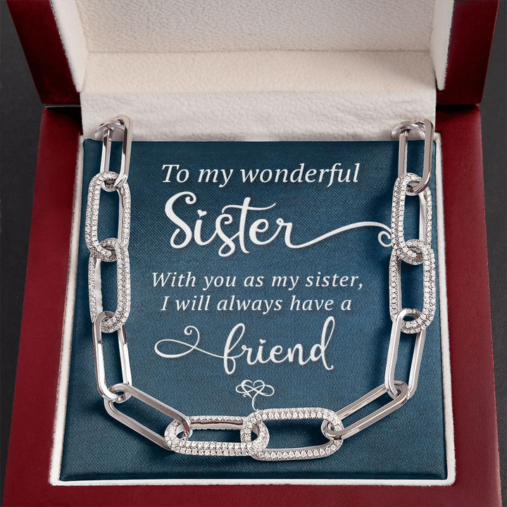 To My Wonderful Sister | I will always have a Friend - Forever Linked Necklace