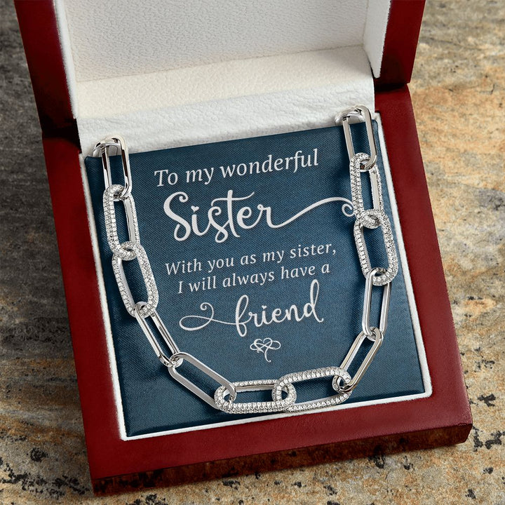 To My Wonderful Sister | I will always have a Friend - Forever Linked Necklace