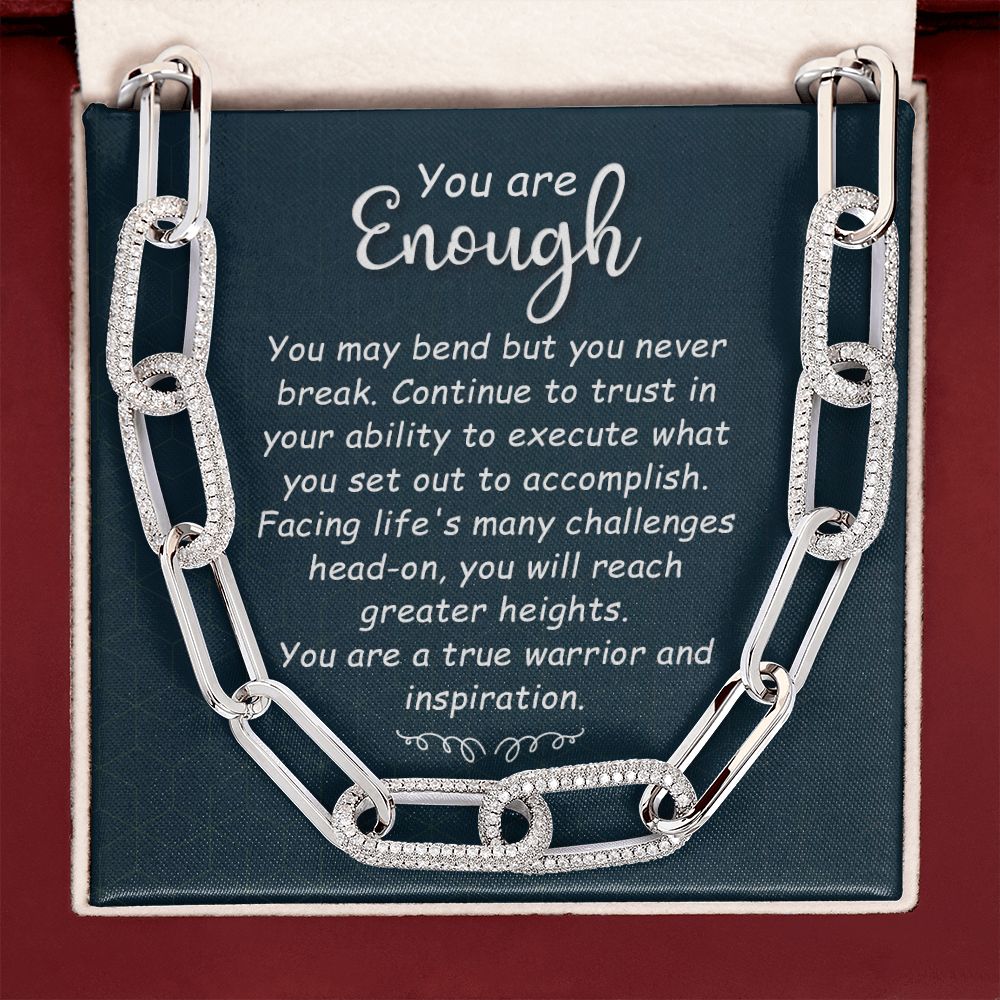You are Enough | You May Bend - Forever Linked Necklace