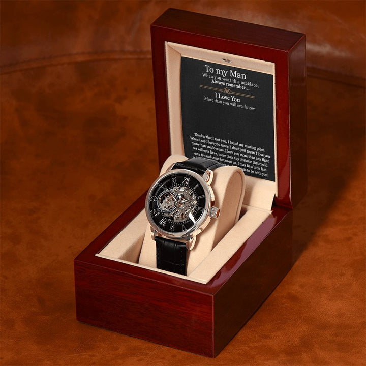 To My Man | I love you more than any fight we will ever have - Men's Openwork Watch