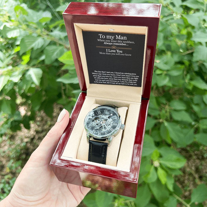 To My Man | I love you more than any fight we will ever have - Men's Openwork Watch