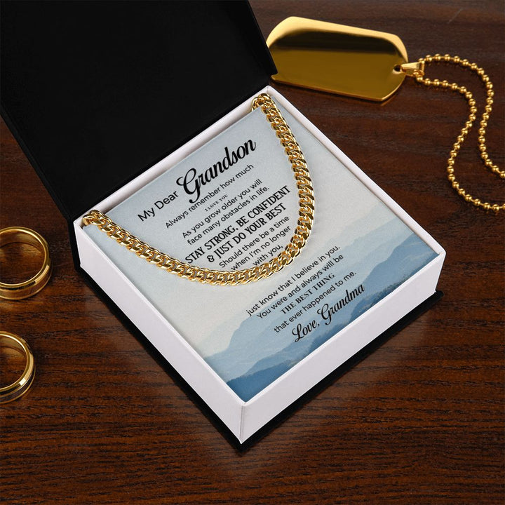 To My Grandson | The Best Thing that ever happened to Me - Cuban Link Chain