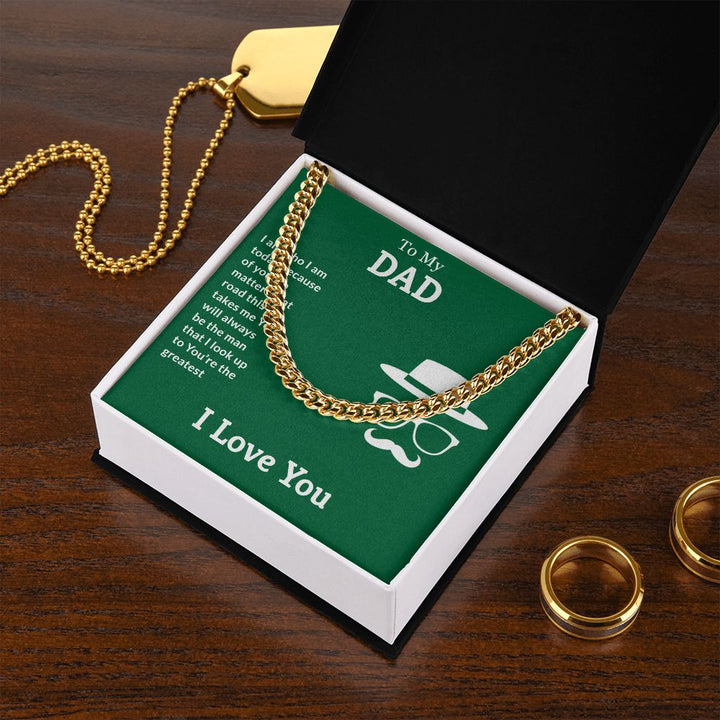 To My Dad | I Love You Dad - Cuban Link Chain