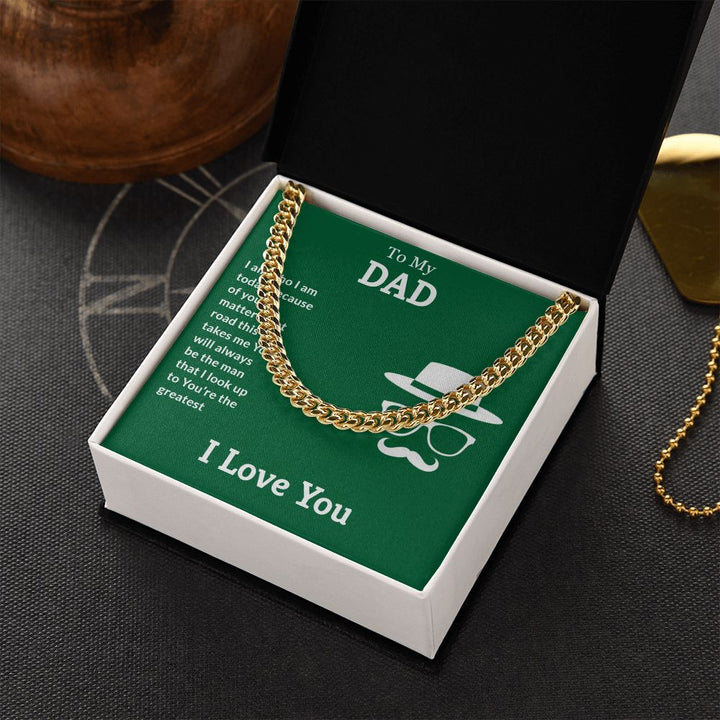 To My Dad | I Love You Dad - Cuban Link Chain