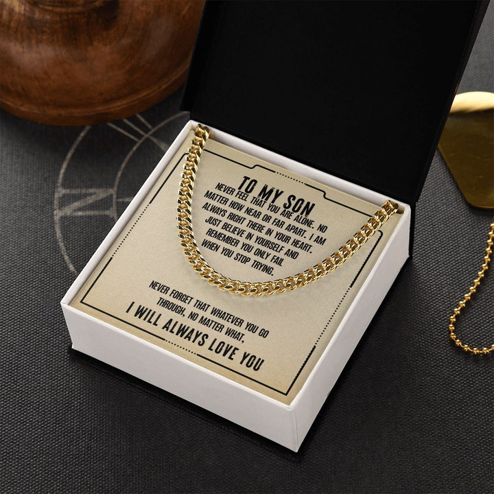 To My Son | I will always love you - Cuban Link Chain