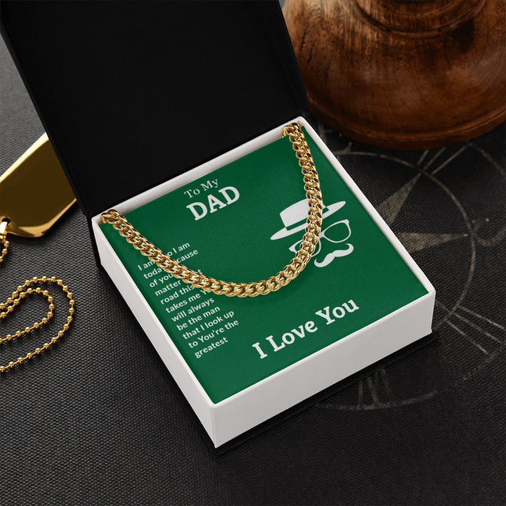 To My Dad | I Love You Dad - Cuban Link Chain