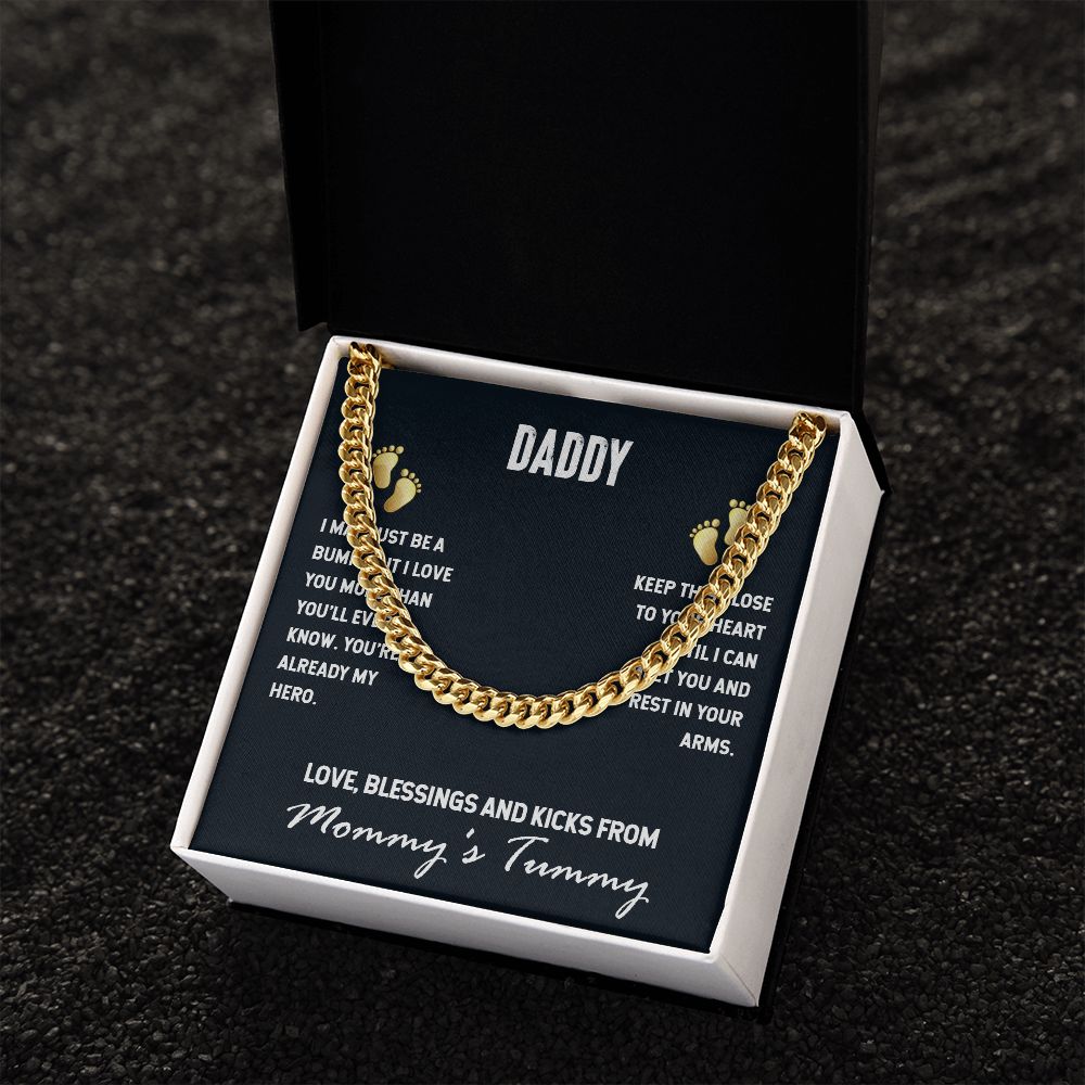To My Dad | I Love You, From Mommy's Tummy - Cuban Link Chain