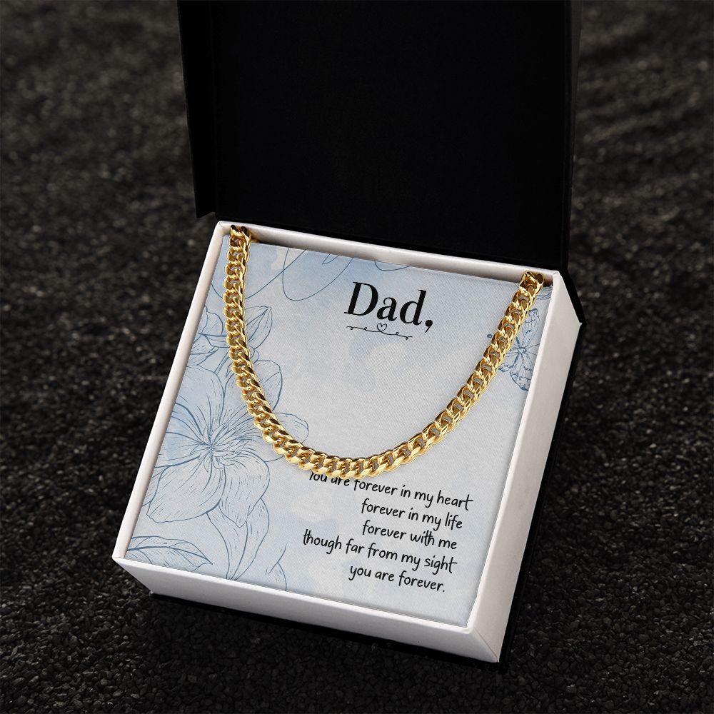 To My Dad | You are forever in my heart - Cuban Link Chain