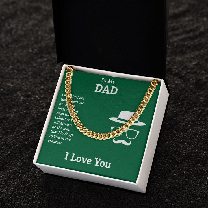 To My Dad | I Love You Dad - Cuban Link Chain