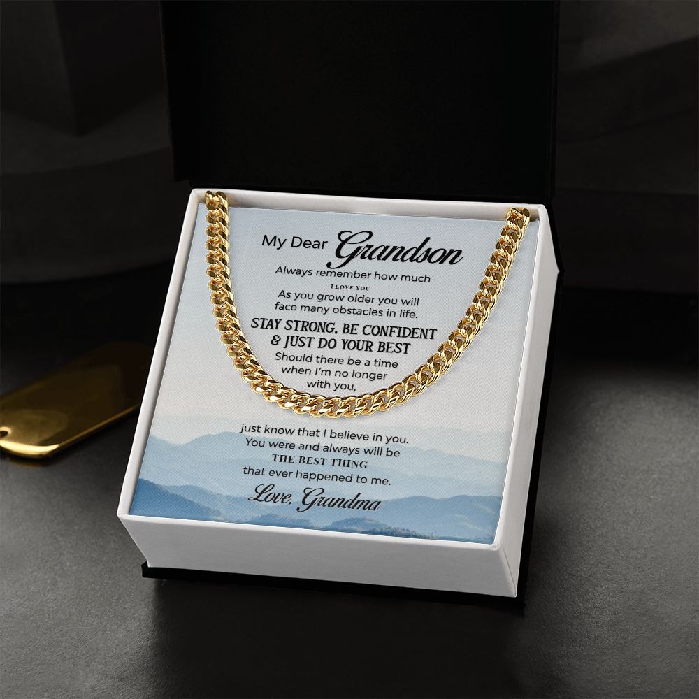 To My Grandson | The Best Thing that ever happened to Me - Cuban Link Chain