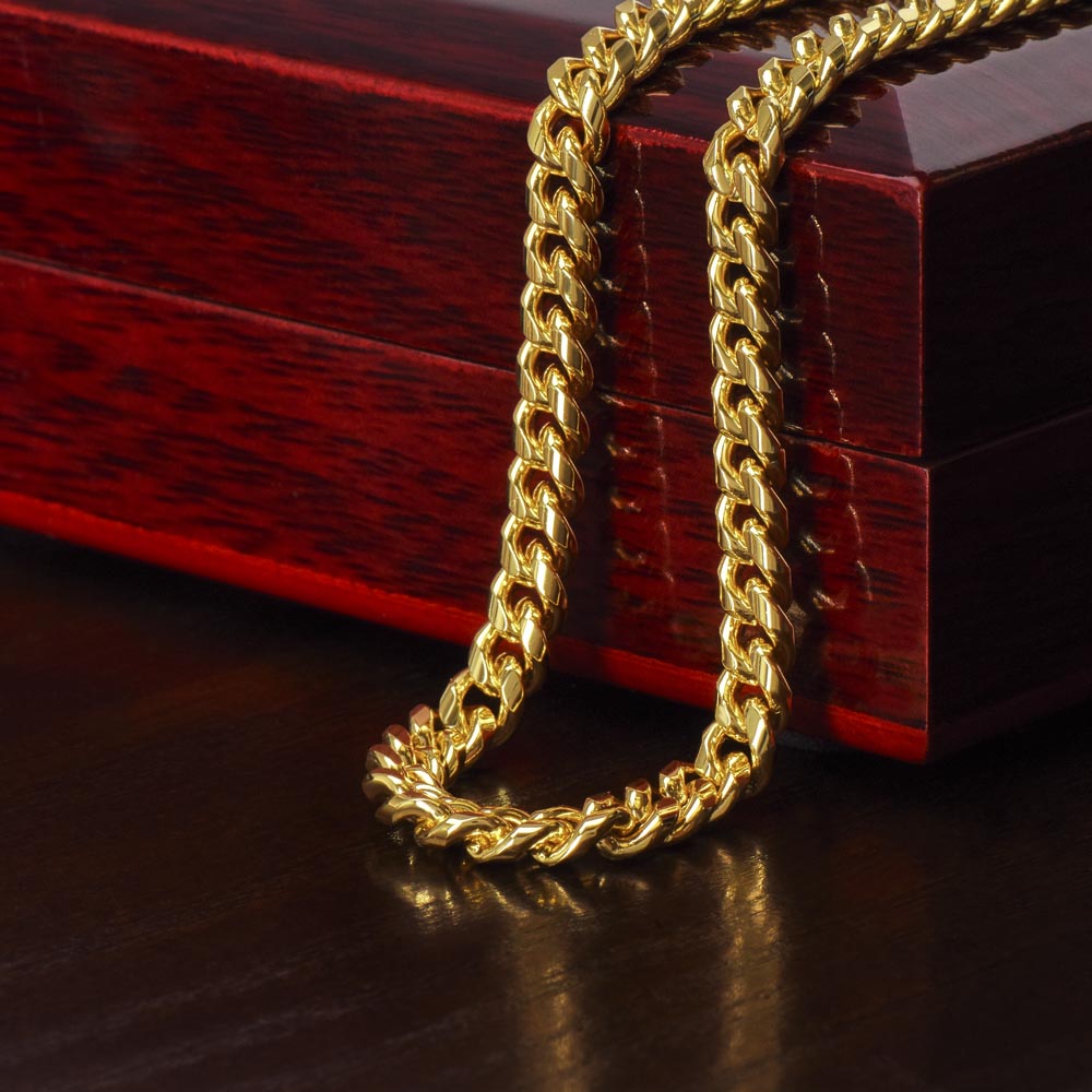 To My Son | Never feel that you are alone - Cuban Link Chain
