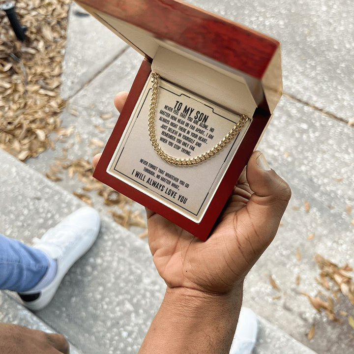 To My Son | I will always love you - Cuban Link Chain