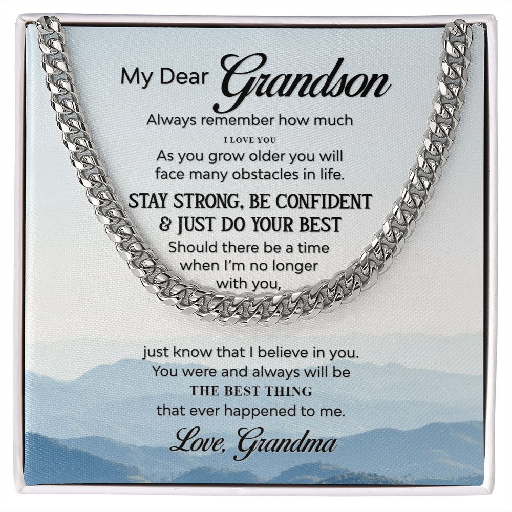 To My Grandson | The Best Thing that ever happened to Me - Cuban Link Chain