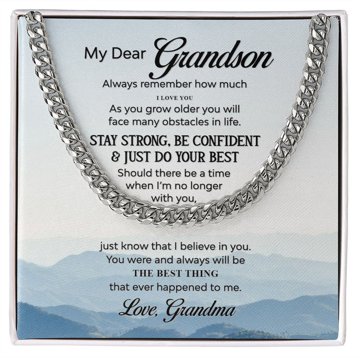 To My Grandson | The Best Thing that ever happened to Me - Cuban Link Chain