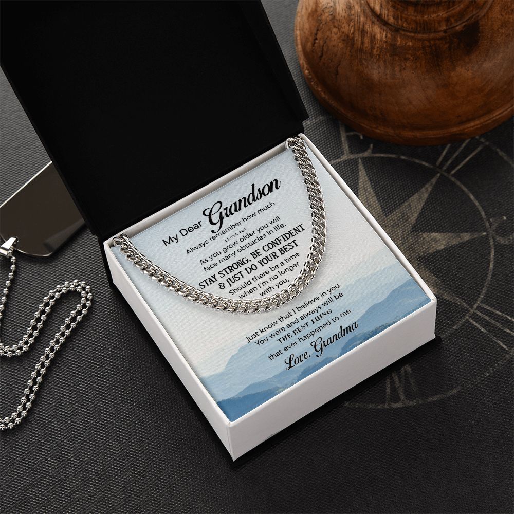 To My Grandson | The Best Thing that ever happened to Me - Cuban Link Chain