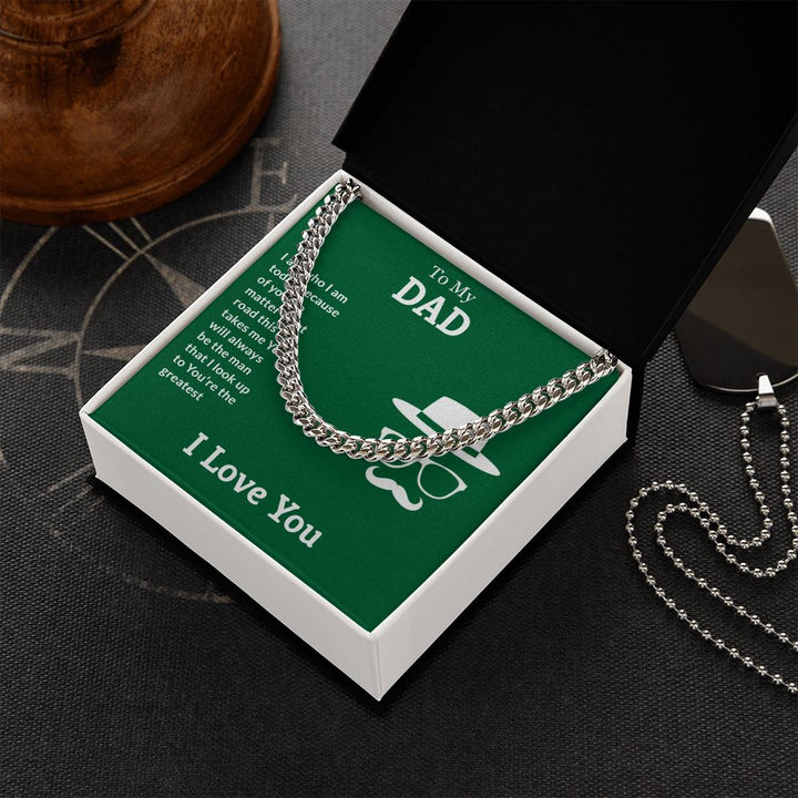 To My Dad | I Love You Dad - Cuban Link Chain