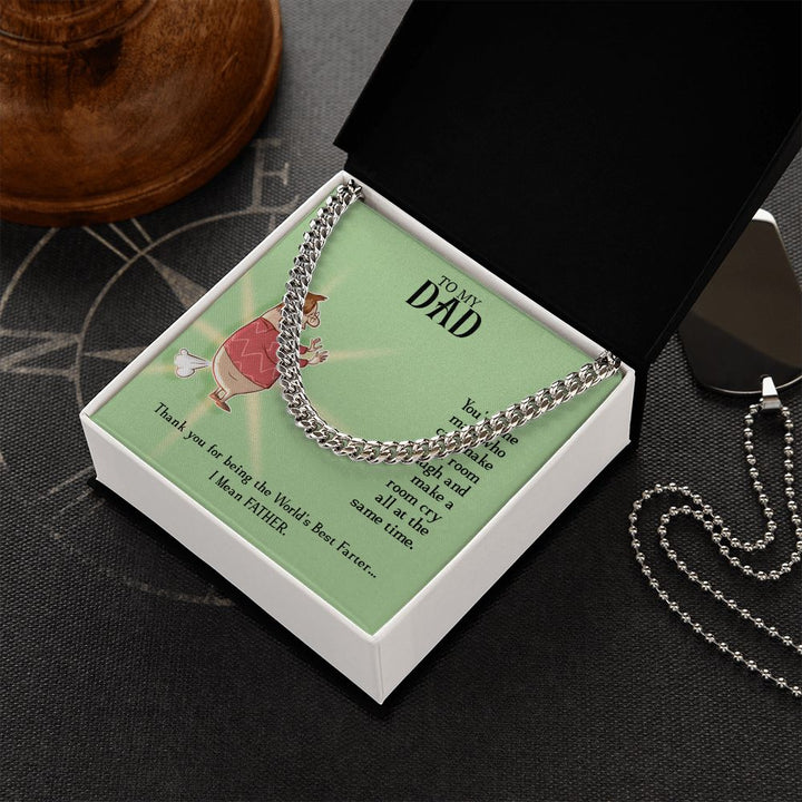 To My Dad | World's Best Father - Cuban Link Chain