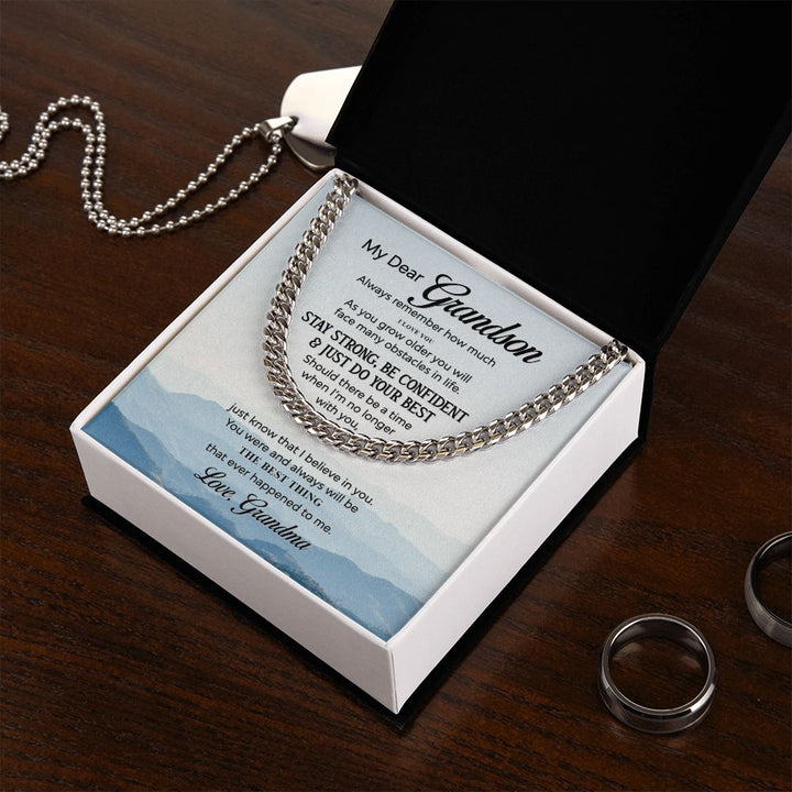 To My Grandson | The Best Thing that ever happened to Me - Cuban Link Chain