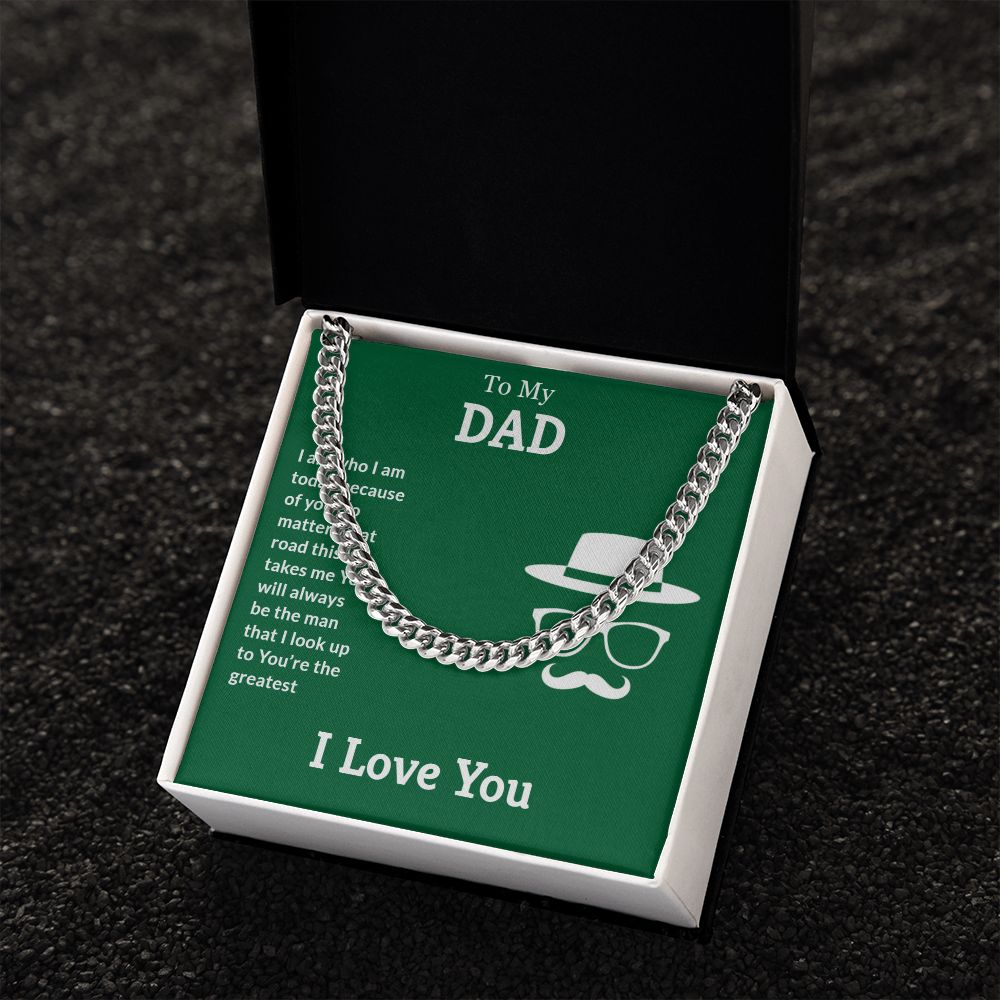 To My Dad | I Love You Dad - Cuban Link Chain