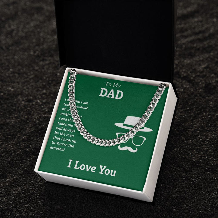 To My Dad | I Love You Dad - Cuban Link Chain