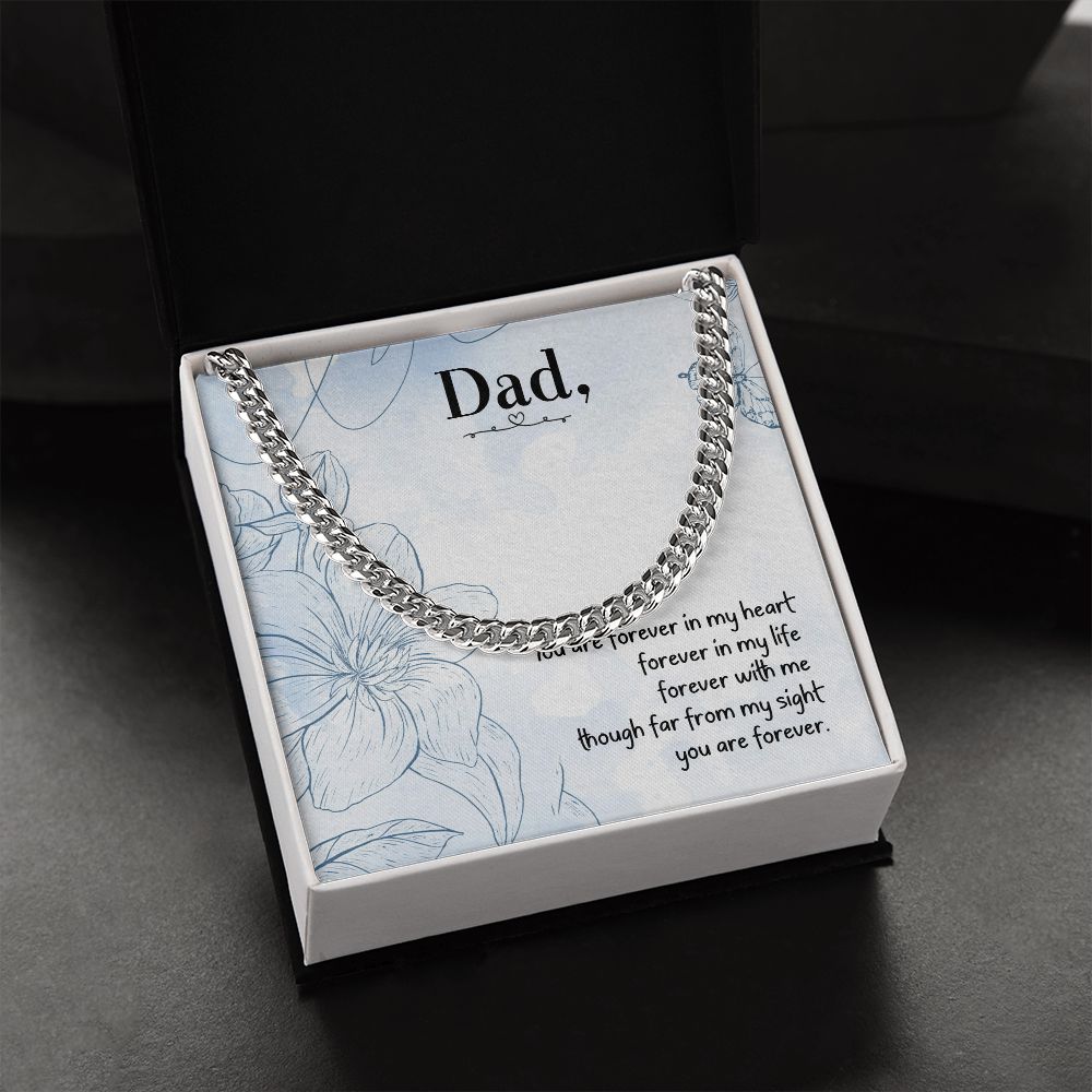 To My Dad | You are forever in my heart - Cuban Link Chain