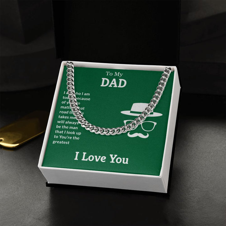 To My Dad | I Love You Dad - Cuban Link Chain