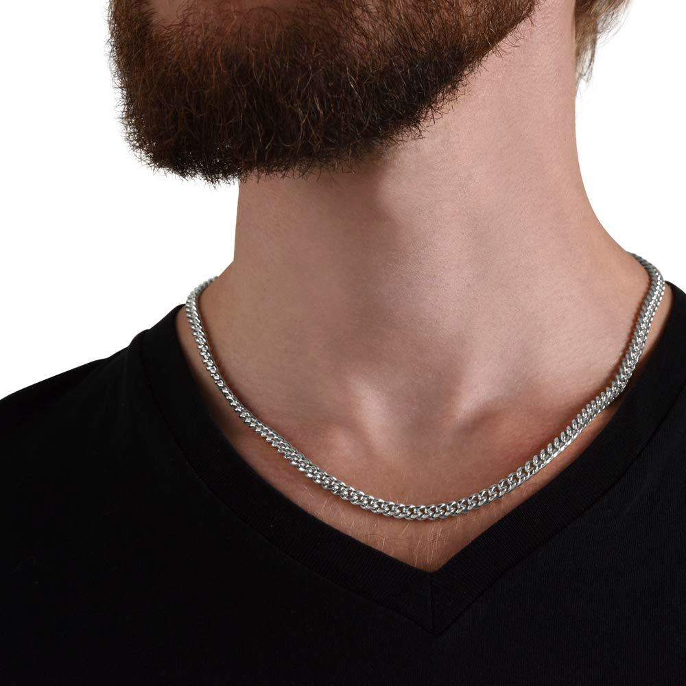 To My Dad | I am sorry Dad, Your Son - Cuban Link Chain
