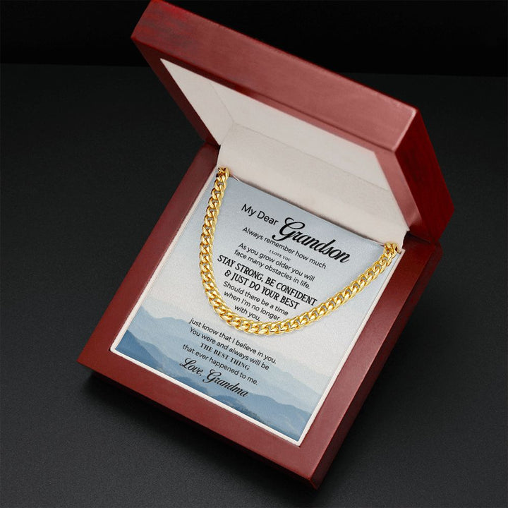 To My Grandson | The Best Thing that ever happened to Me - Cuban Link Chain