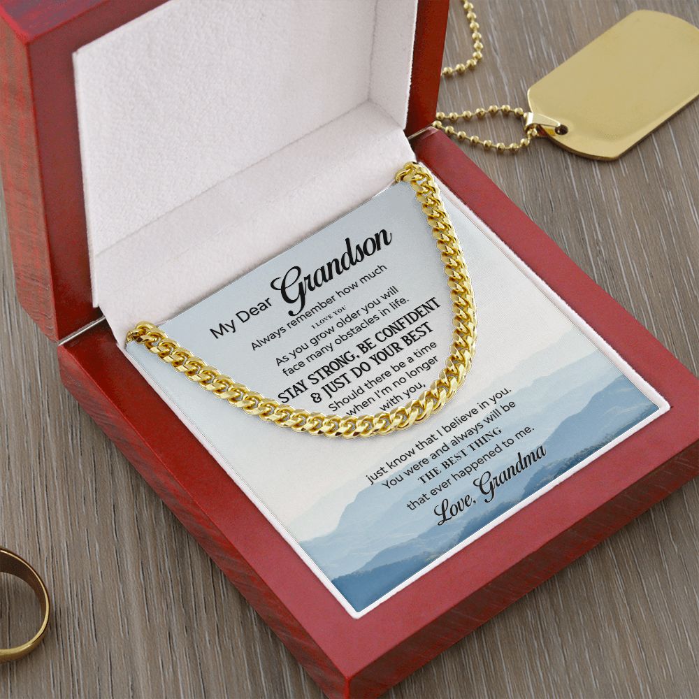 To My Grandson | The Best Thing that ever happened to Me - Cuban Link Chain