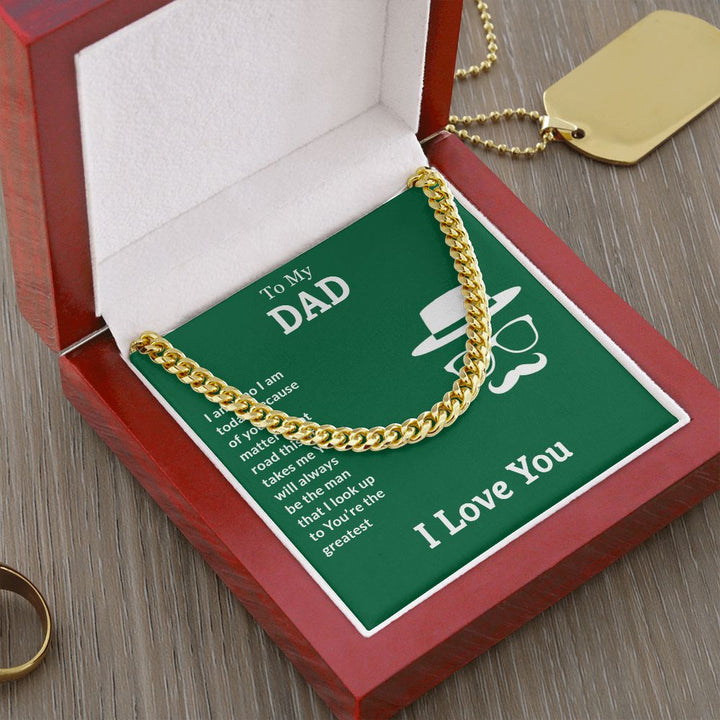 To My Dad | I Love You Dad - Cuban Link Chain