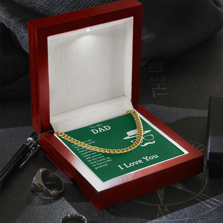 To My Dad | I Love You Dad - Cuban Link Chain