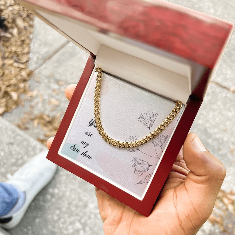 To My Son | You Are My Son Shine - Cuban Link Chain