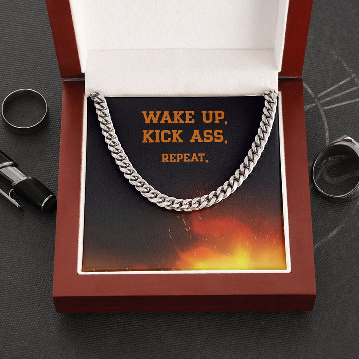 Wake Up, Kick Ass, Repeat - Cuban Link Chain