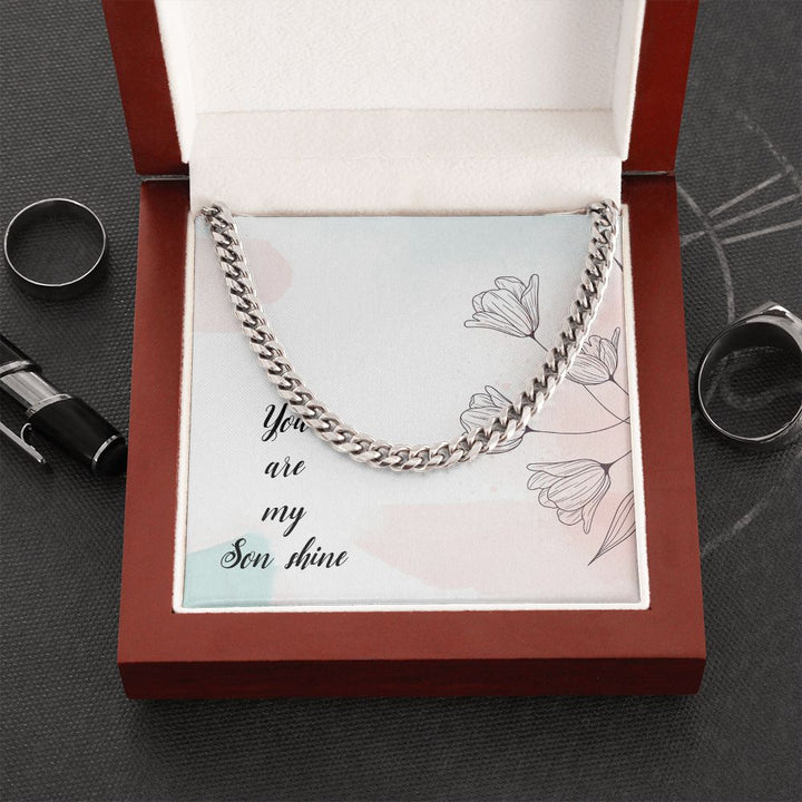 To My Son | You Are My Son Shine - Cuban Link Chain