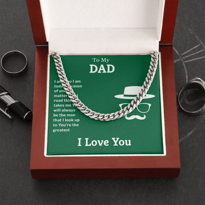 To My Dad | I Love You Dad - Cuban Link Chain