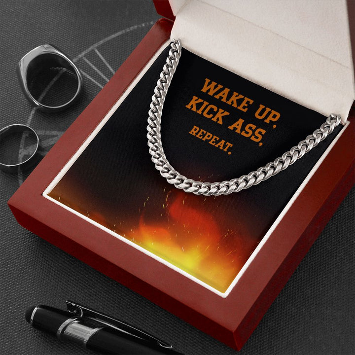 Wake Up, Kick Ass, Repeat - Cuban Link Chain