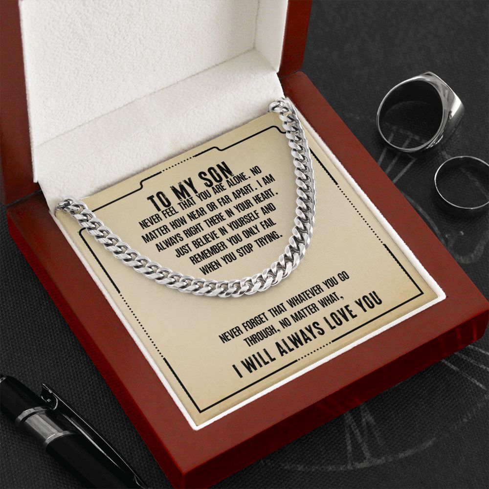 To My Son | I will always love you - Cuban Link Chain