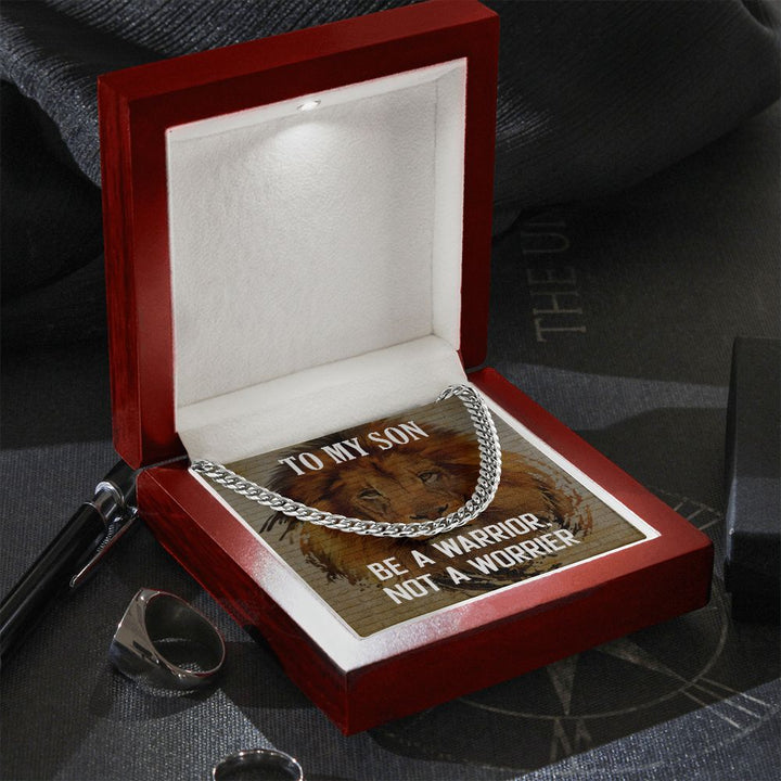 To My Son | Be a Warrior, Not a Worrier - Cuban Link Chain