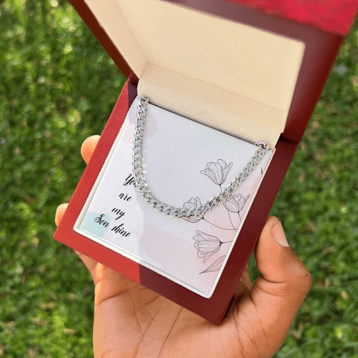 To My Son | You Are My Son Shine - Cuban Link Chain