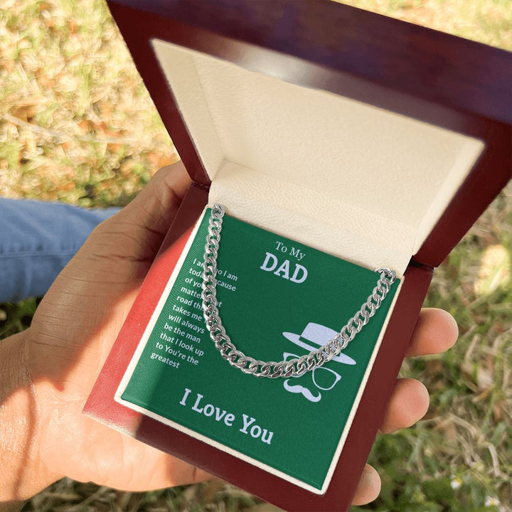 To My Dad | I Love You Dad - Cuban Link Chain