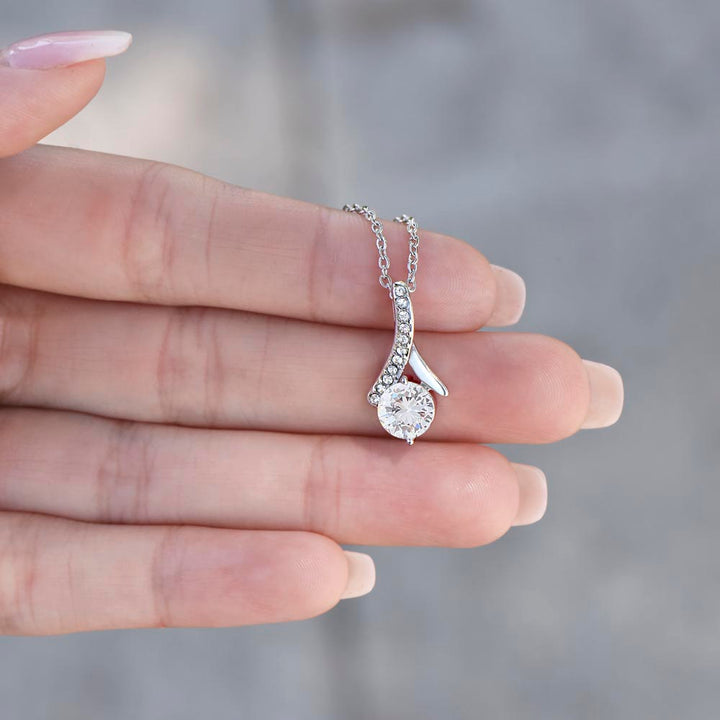 To My Wife | I only need that ONE person to love me and I'm proud to say that SPECIAL PERSON is You - Alluring Beauty Necklace