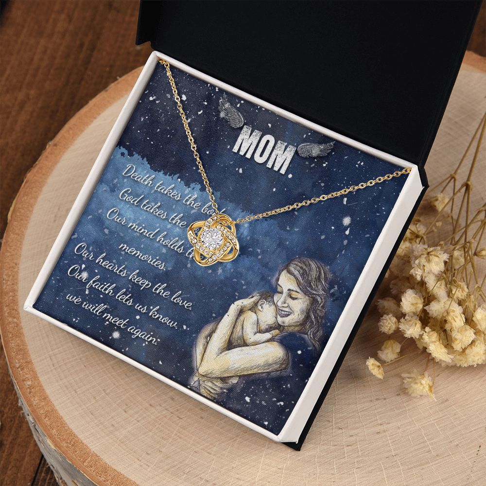 To My Mom | Our mind holds the memories - Love Knot Necklace