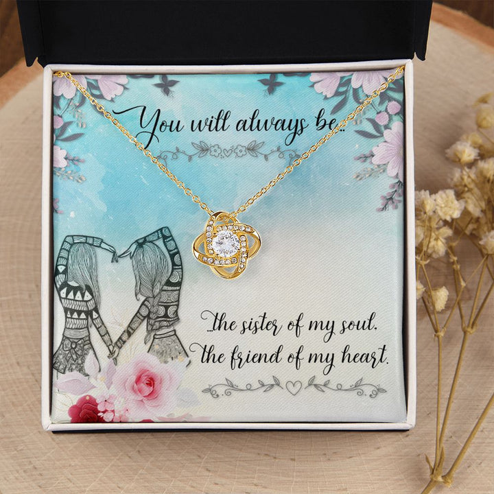 To My Sister | The Friend of My Heart - Love Knot Necklace