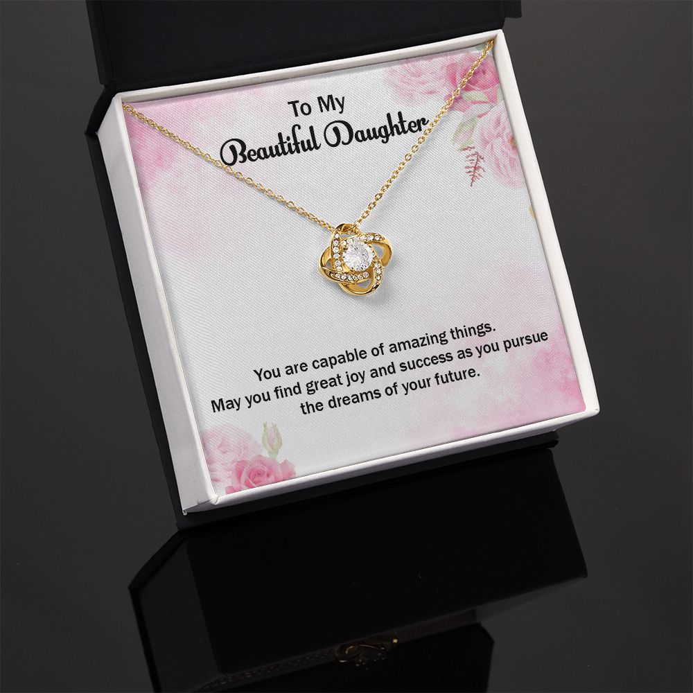 To My Beautiful Daughter | Graduate: A Milestone Achieved! - Love Knot Necklace