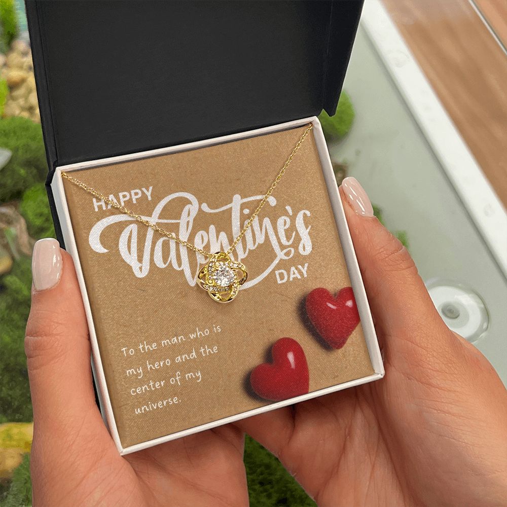 Happy Valentine's Day | To The Man Who is My Hero - Love Knot Necklace