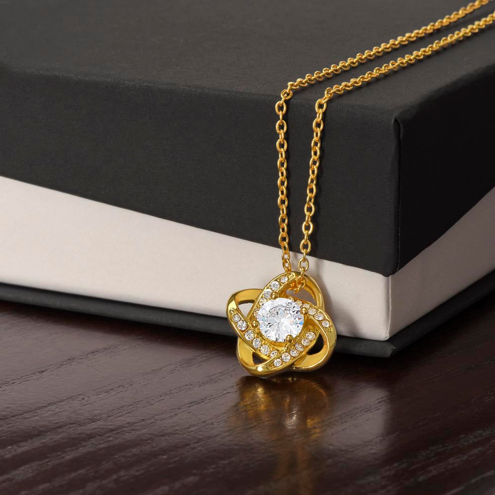 To My Daughter | Be Positive, Stay Strong - Love Knot Necklace