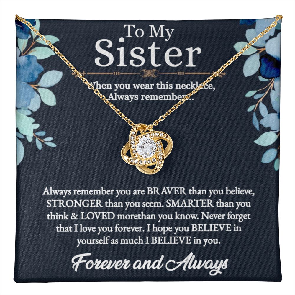 To My Sister | I love you more than you know - Love Knot Necklace