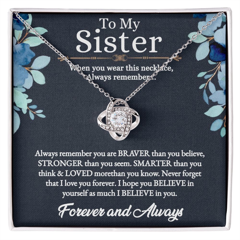 To My Sister | I love you more than you know - Love Knot Necklace